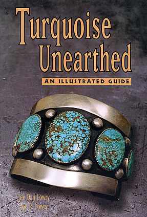 Paper Book Turquoise Unearthed - An Illustrated Guide by Joe Dan Lowry and Joe P. Lowry - Zuni Fetish Sunshine Studio